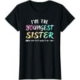 thumbnail image 1 of I'm the Youngest Sister Youngest Sister T-Shirt, 1 of 4