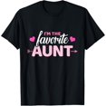 thumbnail image 1 of I'm the favorite aunt T-Shirt, 1 of 4