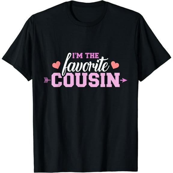 I'm the favorite cousin T-Shirt