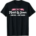 thumbnail image 1 of I'm the maid of honor bridesmaid T-Shirt, 1 of 4