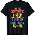 thumbnail image 1 of I'm the youngest sister - rules don't apply to me T-Shirt, 1 of 4