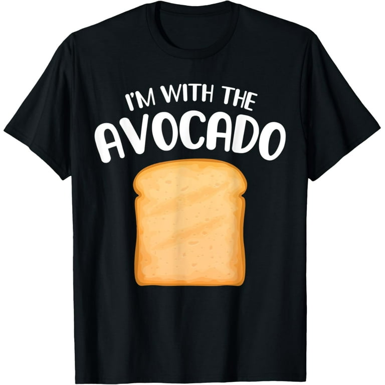 Fun I'm With The Avocado Toast Halloween Costume T-Shirt Fun I'm With The Avocado Toast Halloween Costume T-Shirt