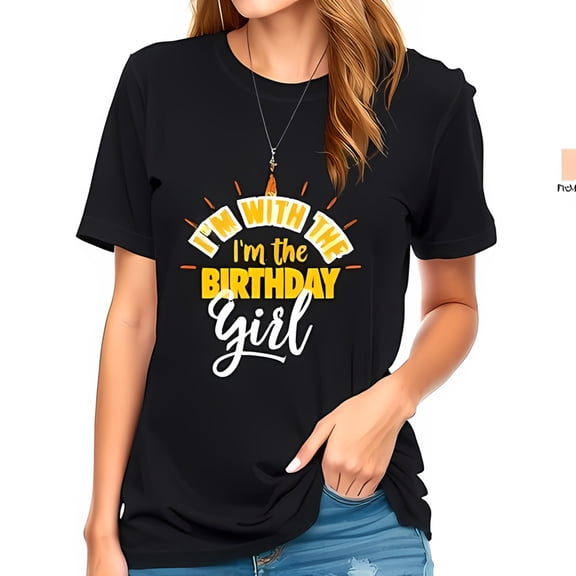 I'm with the Birthday Girl Cotton Short Sleeve T-Shirt - Fun Yellow Graphic Design for Birthday Celebrations - Casual and Comfortable Style