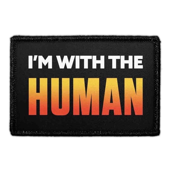 I'm with The Human - Removable Patch