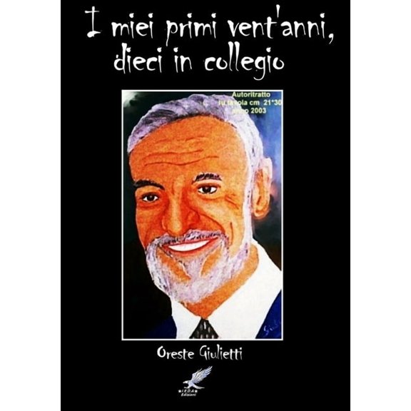 I miei primi vent'anni, dieci in collegio (Paperback)