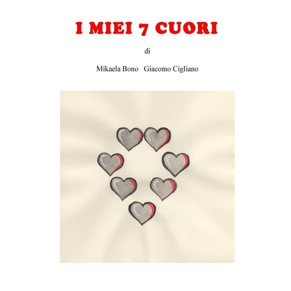 I miei sette cuori (Paperback)