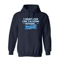 thumbnail image 1 of I might Look Like I'm Doing Nothing But In my Head I'm Quite Busy Sarcastic Novelty Gift Idea Adult Humor Funny Men's Hoodies, 1 of 2