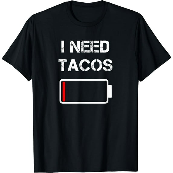 I need Tacos | Mexican Food | Mexico | Funny Taco T-Shirt