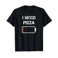 thumbnail image 1 of I need pizza | Italian food | Pizza Lover | Funny Pizza T-Shirt, 1 of 5