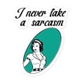 thumbnail image 1 of I never fake a sarcasm - Bubble-free stickers, 1 of 1