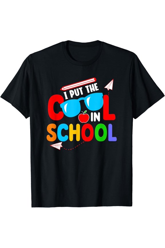 I put cool in the school T-Shirt