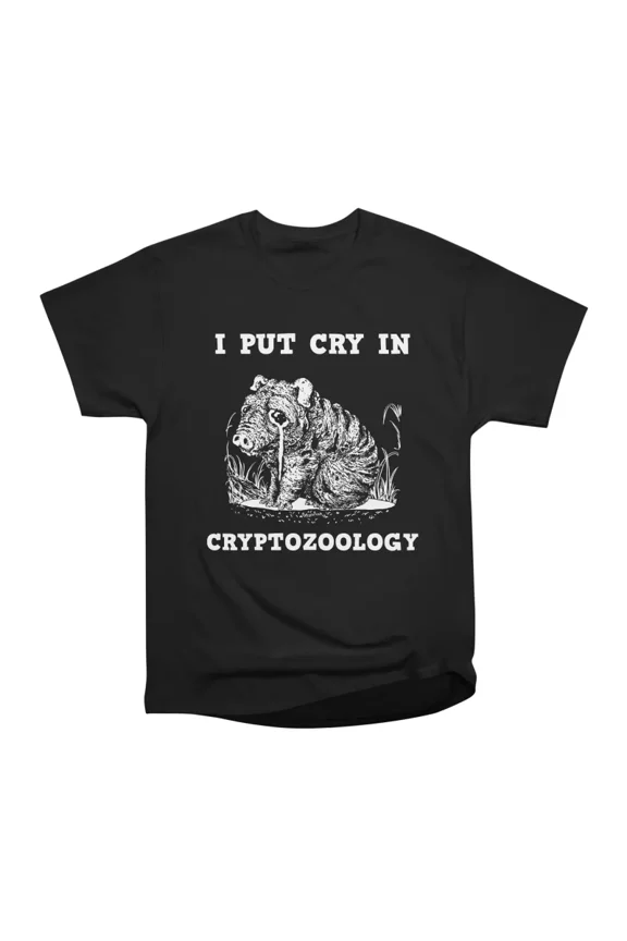 I put cry in cryptozoology Squonk T-Shirt Tee Gift For Him Merch For Her Apparel For Frien