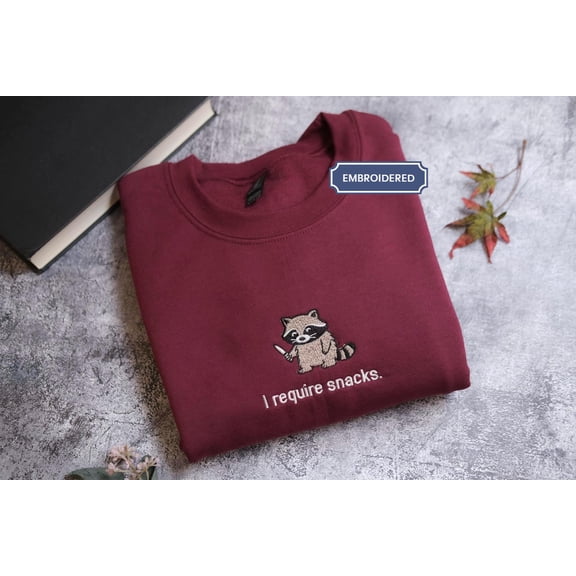 I require snacks sweatshirt, feral embroidered raccoon sweater, cozy Comfort Shirt, funny unhinged gift, embroidered animal sweatshirt