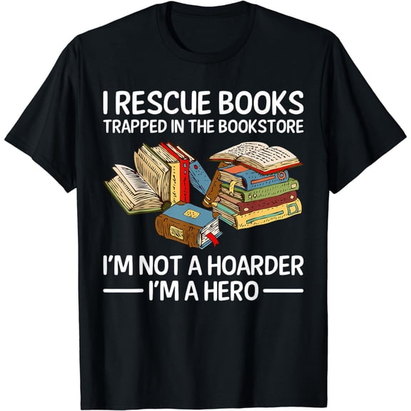 I rescue books trapped in the bookstore T-Shirt