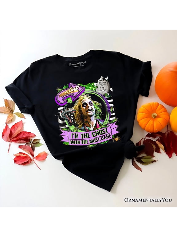 I’m The Ghost With The Most Babe T-Shirt, Funny Horror Tee