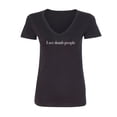thumbnail image 1 of I see dumb people Womens V-Neck T-Shirt, 1 of 2