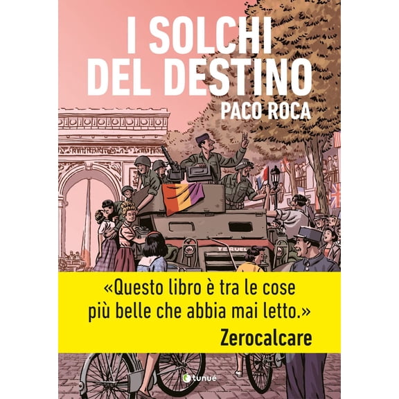 Robert Coale,Paco Roca,Diego Fiocco I solchi del destino. Nuova ediz. (Hardcover)