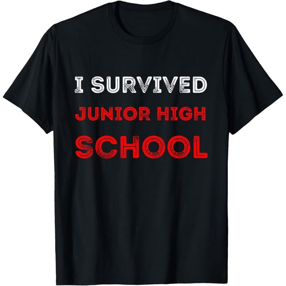 I survived Junior High School Funny Parent Student Teacher T-Shirt