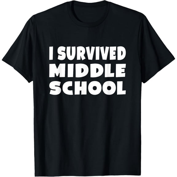 I survived Middle School Funny Graduation Gift T-Shirt. T-Shirt
