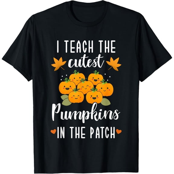 I teach the cutest pumpkins in the patch halloween teacher T-ShirtMen and women, Black T-shirt, size: Extra large S-4XL