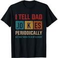thumbnail image 1 of I tell dad jokes periodically element vintage father's day T-Shirt, 1 of 5