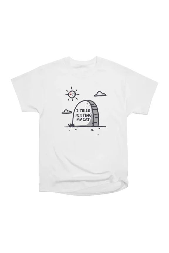 I tried petting my cat T-Shirt Tee Gift For Him Merch For Her Apparel For Friend