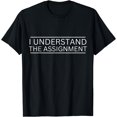 The Assignment Roku I understand the assignment funny viral generation meme T-Shirt ...
