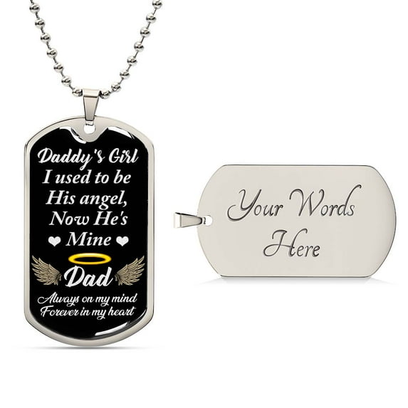 I used to be his angel, now he's mine - Dad Memorial Necklace, Custom Sympathy Gift, Dad Decklace, Loss of Dad Jewelry - Graphic Military Dog Tag Necklace (Optional Personalized Engraving)