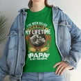 thumbnail image 1 of I've Been Called A Lot Of Names But Papa Is My Favorite T-Shirt, 1 of 2