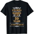 thumbnail image 1 of I've Been Married 39 years funny 39th Wedding anniversary T-Shirt, 1 of 4