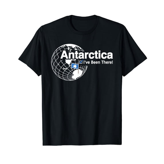 I've Been There Flag in Antarctica T-Shirt