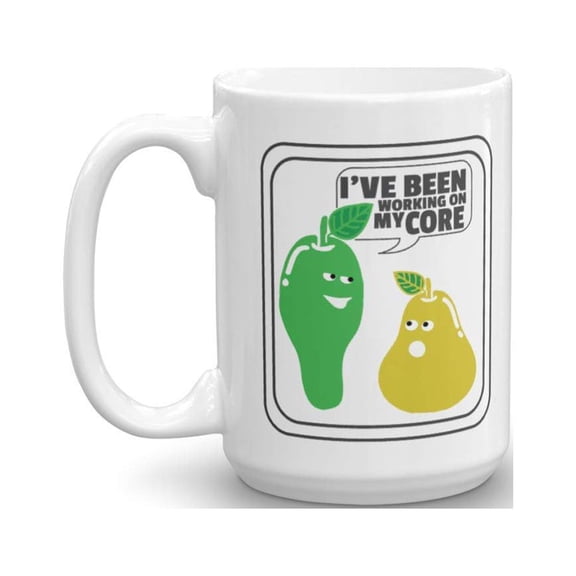 I've Been Working On My Core Funny Pun Abs Pear Coffee & Tea Gift Mug Cup For The Best Physical Therapist Assistant (15oz)