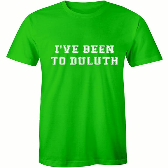 I've Been to Duluth MN The Great Outdoors Ol Old Men's Travel T-Shirt