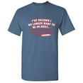thumbnail image 1 of I've Decided I No Longer Want To Be An Adult Sarcastic Saying Graphic Tees Gift Wear For Party Novelty Funny T Shirt For Men, 1 of 5
