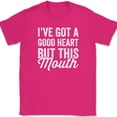 thumbnail image 1 of I've Got A Good Heart But This Mouth T-Shirt Funny Sarcastic Humor Tee - Pink, 5XL, 1 of 1