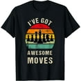 thumbnail image 1 of I've Got Awesome Moves Chess Player, Funny Chess Player T-Shirt Black Small, 1 of 4