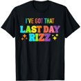 thumbnail image 1 of I've Got That Last Day Rizz T-Shirt, 1 of 3
