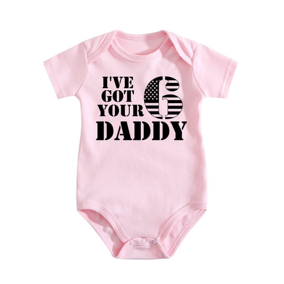 I’ve Got Your 6 Daddy - Baby Clothes - Funny Newborn Bodysuit Outfits for Boys And Girls Medium Pink-style-1 3-6M
