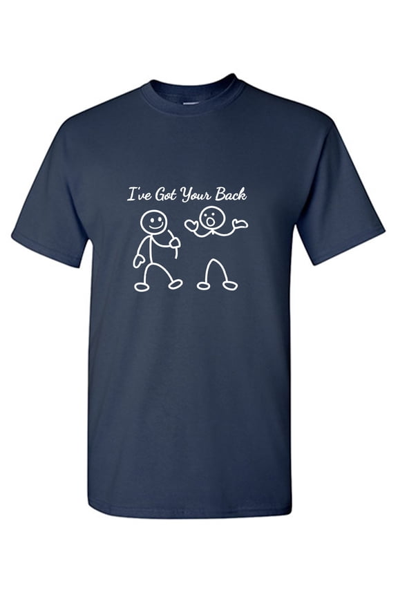 I've Got Your B*ck Sarcastic Humor Graphic Tees Gift For Mens Novelty Funny T Shirt