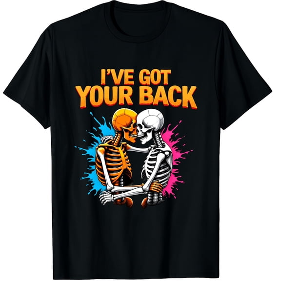 I've Got Your Back Funny Halloween Skeletons Skull Graphic Black T-Shirt for Men and Women