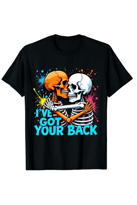 I've Got Your Back Funny Halloween Skeletons Skull Graphic Crew Neck Short Sleeve T-Shirts (Men's, Women's)