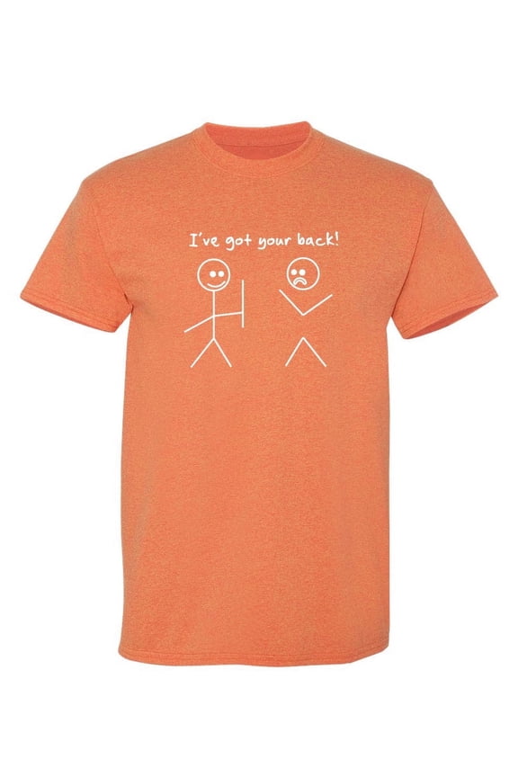 I've Got Your Back Novelty Adult Humor Graphic Tee Christmas Anniversary Birthday Gift Tshirt Sarcastic Funny T shirt