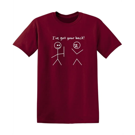 I've Got Your Back Novelty Adult Humor Graphic Tee Christmas Anniversary Birthday Gift Tshirt Sarcastic Funny T shirt