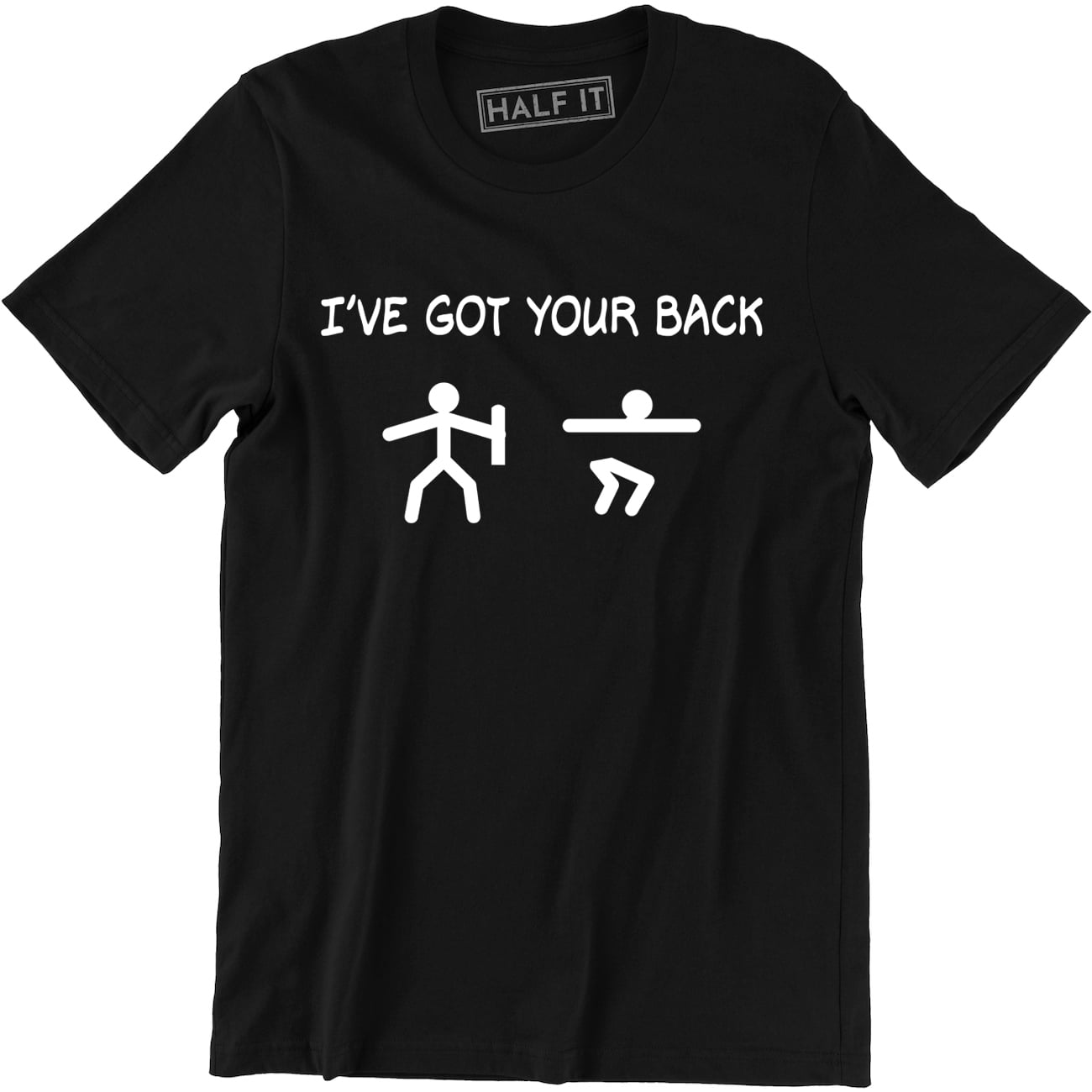 I've Got Your Back Stick Figures Nerd T-Shirt Shirt Black I've Got Your Back Stick Figures Nerd T-Shirt Shirt Black