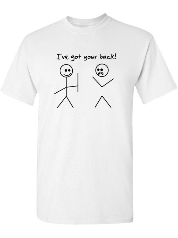 I've Got Your Back T Shirt Funny Graphic Novelty Tee for Men Crew Neck Short Sleeve Casual Tee Men Tshirts
