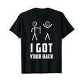 thumbnail image 1 of I've Got Your Back T-Shirt Funny Skeleton Stickman T-Shirts for Men Women, 1 of 3