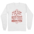 thumbnail image 1 of I've Got a Good Heart but This Mouth Long Sleeve Shirt Unisex Medium White, 1 of 5