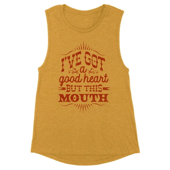 I've Got a Good Heart but This Mouth Women's Muscle Tank X-Small Antique Gold