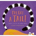 thumbnail image 1 of I've Got a Tail! (Hardcover), 1 of 1