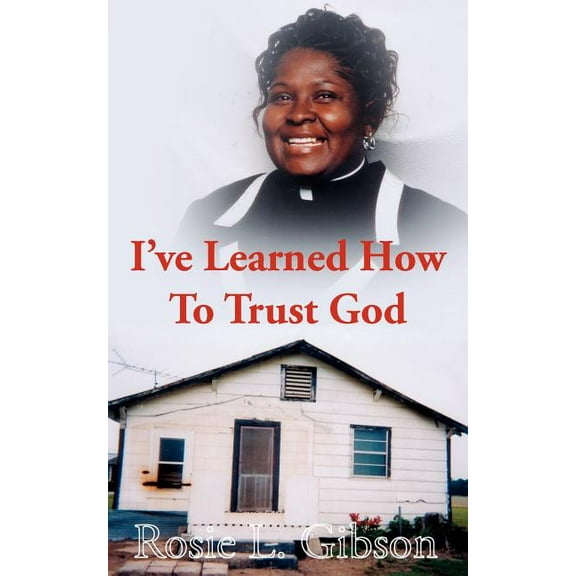 I've Learned How to Trust God